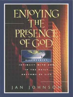 cover image of Enjoying the Presence of God